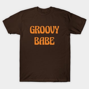 Groovy Babe T-Shirt